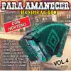 Various Artists - Para Amanecer Borracho Con Norteño, Vol. 4