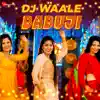 Hemant Rohilla & Renuka Panwar - DJ Waale Babuji - Single